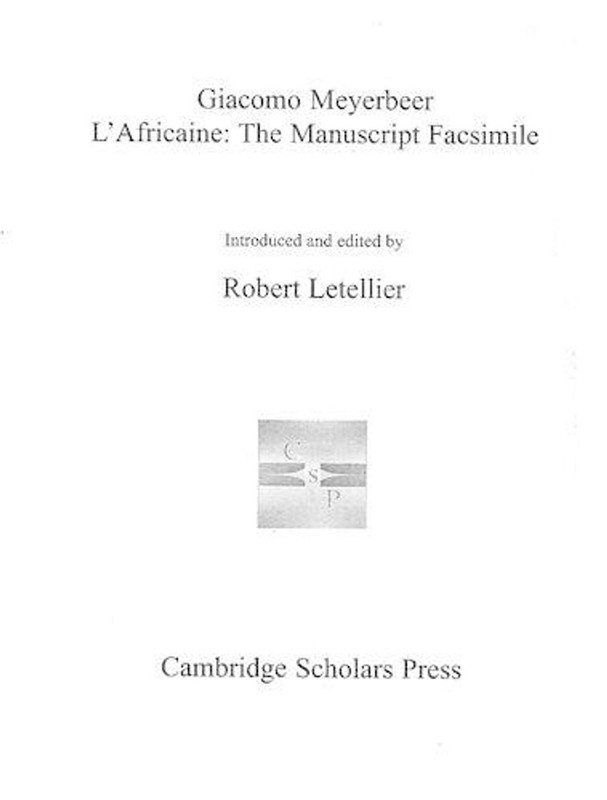 L'Africaine: The Facsimile by Robert Ignatius Letellier (English) Hardcover Book