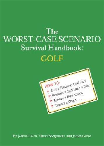 The Worst-Case Scenario Survival Handbook: Golf – Paperback – ACCEPTABLE