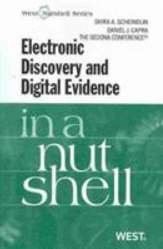Scheindlin, Capra and the Sedona Conference’s Electronic Discovery and…