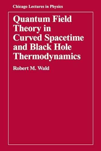 Quantum Field Theory in Curved – Paperback, by Wald Robert M. – Very Good