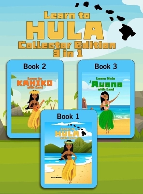 Learn to Hula Collector Edition: 3 in 1: 3 in 1: 3 in 1 by Marcy Schaaf Hardcove