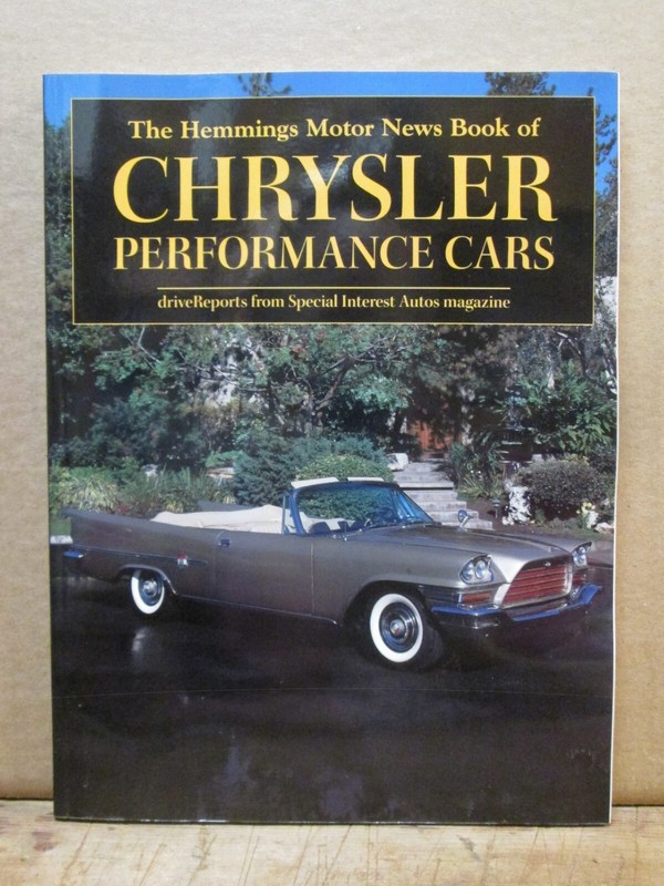 The Hemmings Motor News Book of CHRYSLER PERFORMANCE CARS, c. 2000 – MOPAR
