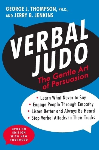 George J. Thompson Verbal Judo, Second Edition (Paperback) (UK IMPORT)