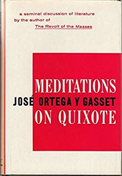 Meditations on Quixote Hardcover José Ortega y Gasset