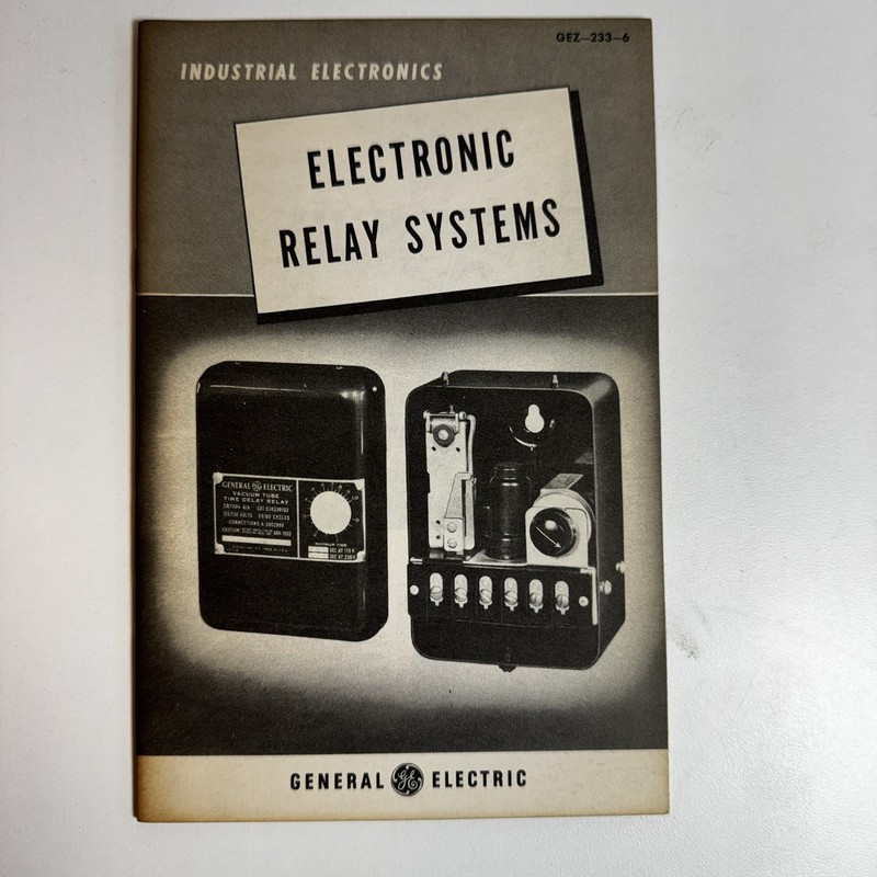 General Electric Industrial Electronics – Electronic Relay Systems 1956 30pgs