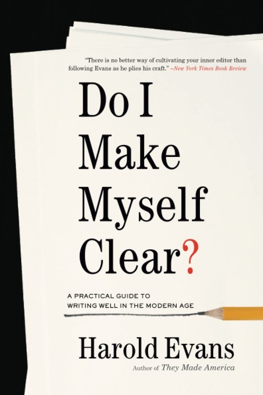 Do I Make Myself Clear? – paperback Evans, Harold
