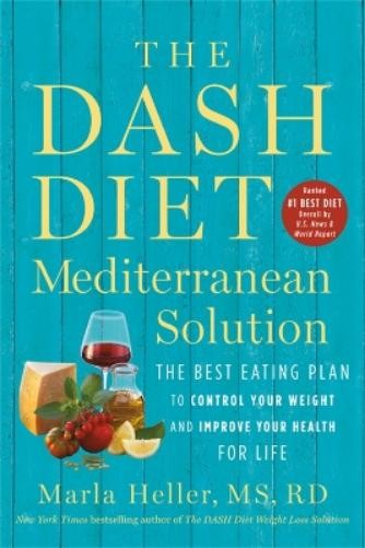 Marla Heller The DASH Diet Mediterranean Solution (Paperback) (UK IMPORT)