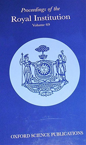 Proceedings of the Royal Institution of Great Britain: Volume 69