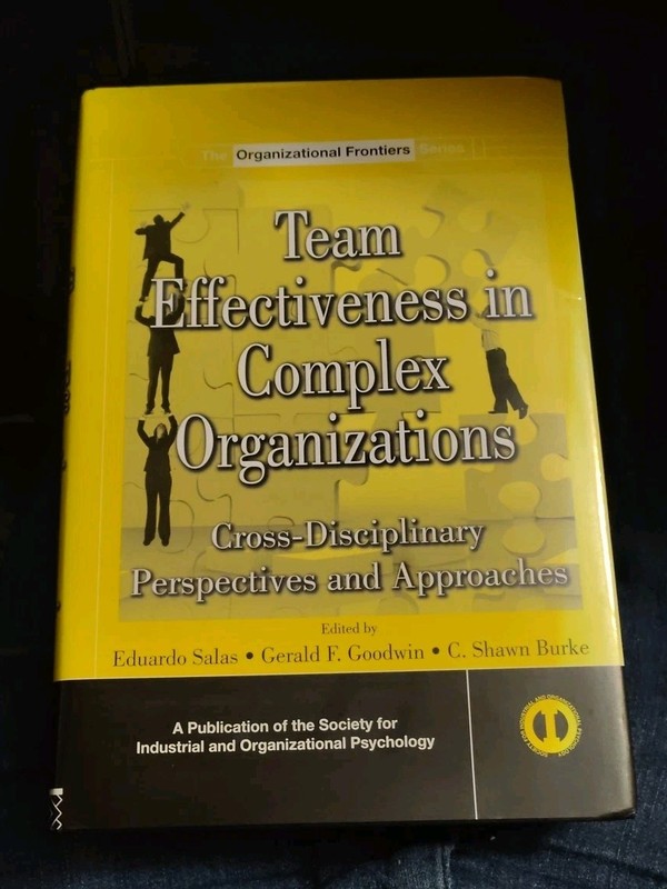 Siop Organizational Frontiers Ser.: Team Effectiveness in Complex Organizations