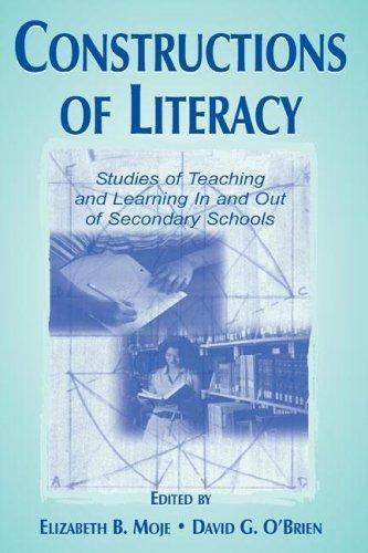 Constructions of Literacy : Studies of Teaching and Learning in and Out of Se…