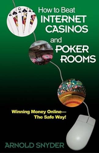 How to Beat Internet Casinos and Poker Rooms – Paperback – GOOD