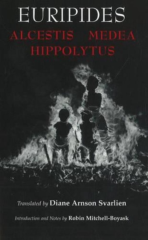 Alcestis, Medea, Hippolytus by Euripides (English) Paperback Book