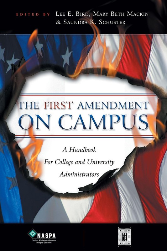 The First Amendment on Campus: A Handbook for College and University Adminis…