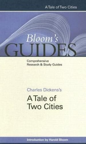 A Tale of Two Cities (Bloom’s Guides) – hardcover Bloom, Harold