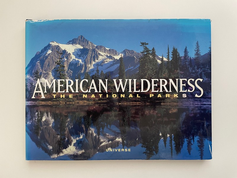 American Wilderness: The National Parks Hardcover by Universe