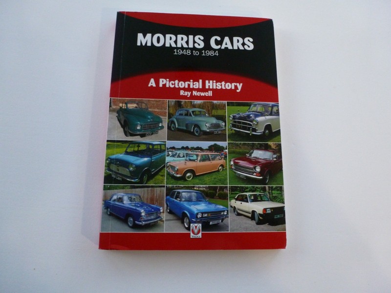 MORRIS CARS 1948 TO 1984 A PICTORIAL HISTORY BY RAY NEWELL