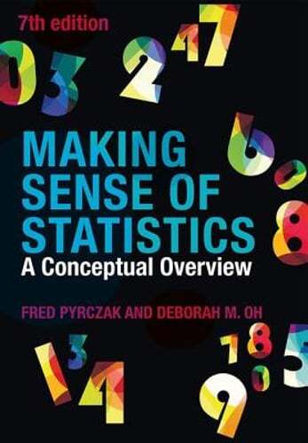 Making Sense of Statistics: A Conceptual Overview by Fred Pyrczak: Used