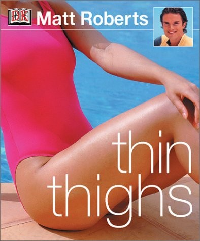 Thin Thighs – paperback DK Publishing