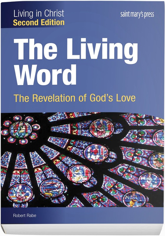 The Living Word: The Revelation of God’s Love (Second Edition) Student Text (Li,