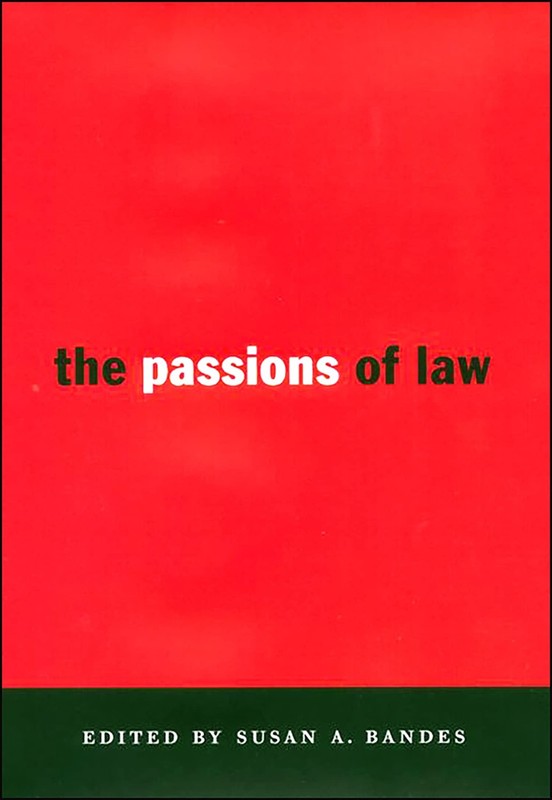 The Passions of Law (Critical America, 67)