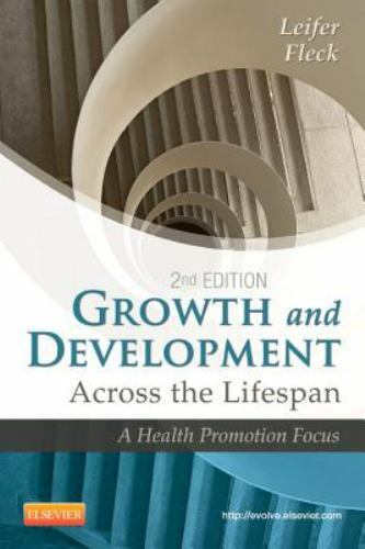 Growth and Development Across the Lifespan by Leifer MA RN CNE, Gloria, Fleck