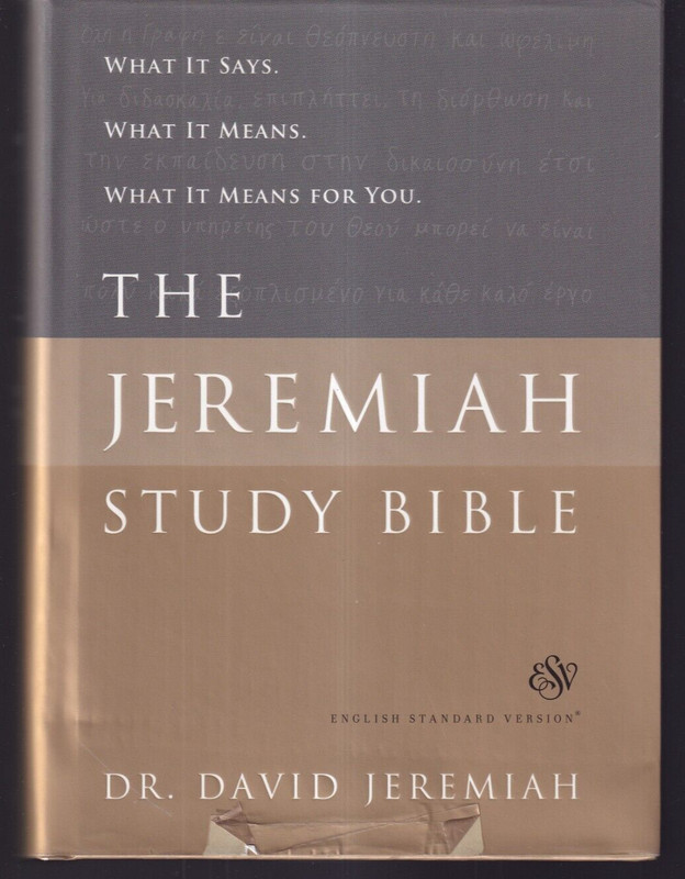 THE JEREMIAH STUDY BIBLE, ESV: By Dr. David Jeremiah (2019 Hardcover){K3}