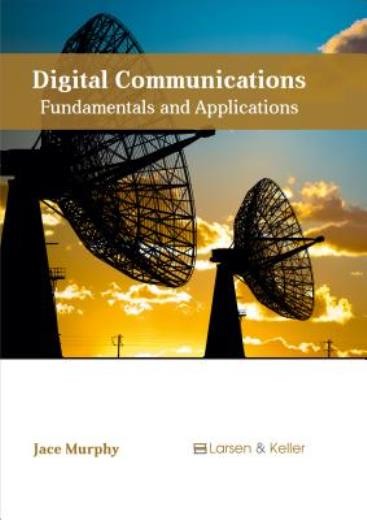Digital Communications: Fundamentals And Applications