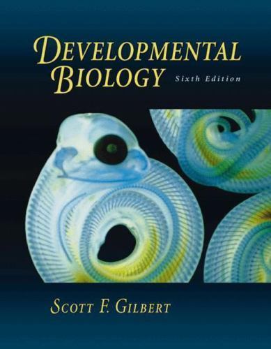 Developmental Biology [With CDROM] by Gilbert, Scott F.