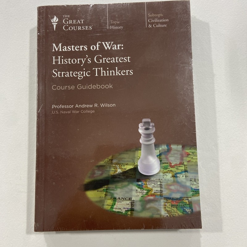 Masters of War: History’s Greatest Strategic Thinkers (Great Courses DVD Book)