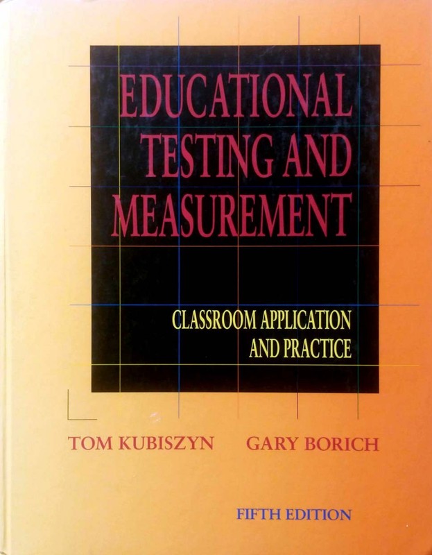 Educational Testing and Measurement: Classroom Application and Practice / 1995