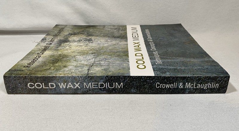 Cold Wax Medium: Techniques, Concepts & Conversations gallery