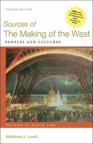 Sources of The Making of the West, Volume II: Sin- 0312576129, Lualdi, paperback