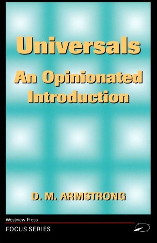 UNIVERSALS: AN OPINIONATED INTRODUCTION (FOCUS SERIES) By D. M. Armstrong *VG+*