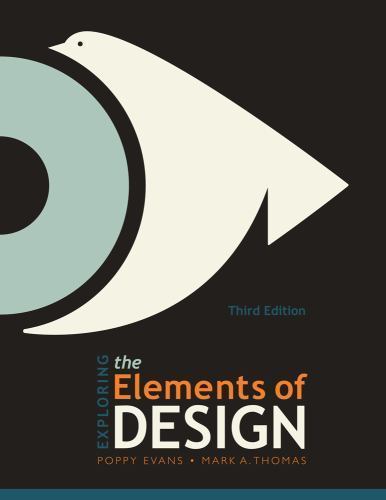 Exploring the Elements of Design by Mark Thomas and Poppy Evans (2012, Trade …