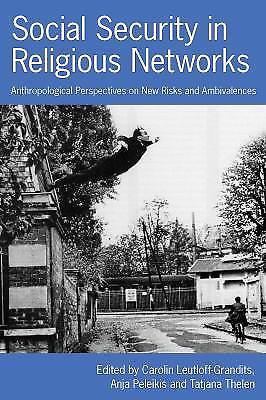 Social Security in Religious Networks: Anthropological … (hardcover)
