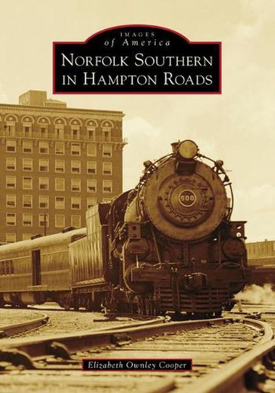Norfolk Southern in Hampton Roads by Beth Cooper (English) Paperback Book
