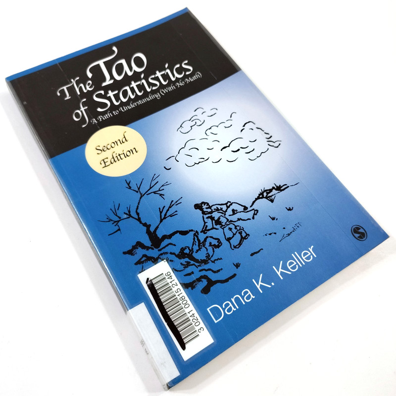 The Tao of Statistics [VG] A Path to Understanding with No Math Dana Keller 2nd