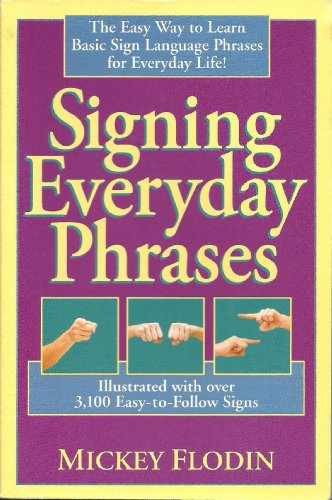 Signing Everyday Phrases (Perigee) – Paperback, by Flodin Mickey – Very Good