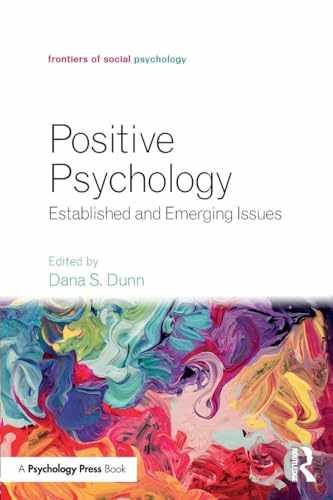 Positive Psychology (Frontiers of – Paperback, by Dunn Dana S. – Very Good