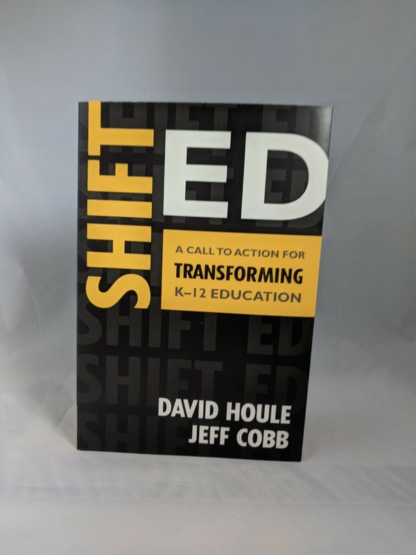 SIGNED&INSCRIBED- 1st Edition Shift Ed: A Call to Action for Transforming…LN