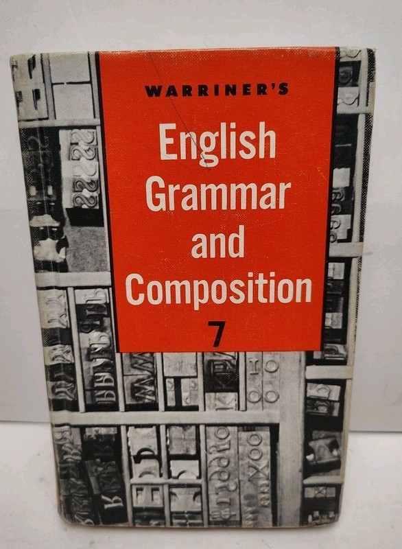 Warriner’s English Grammar and Composition 1959 Vintage Textbook Hardcover “7”