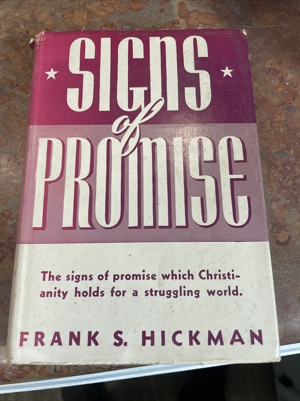 Signs of Promise Frank S. Hickman The Mendenhall Lectures Hardcover Dust Jacket