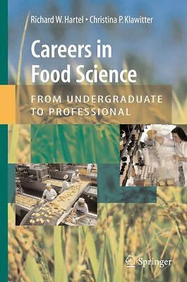 Careers in Food Science : From Undergraduate to Professional (ExLib)