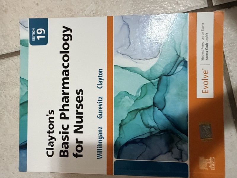 Clayton’s Basic Pharmacology for Nurses by Bruce D. Clayton