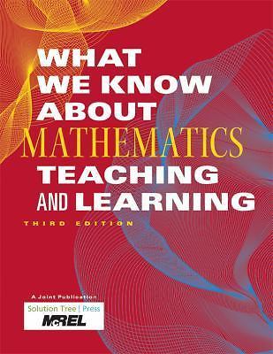What We Know About Mathematics Teaching and Learning (Leading Edge) by McREL