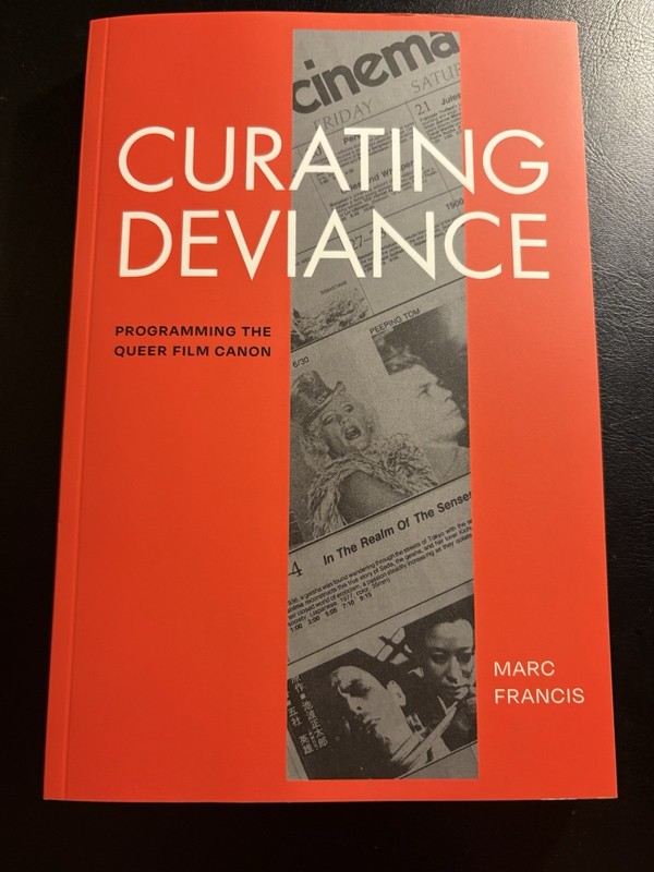 Curating Deviance Marc Francis 2026 Queer Film Canon Duke University Press Media