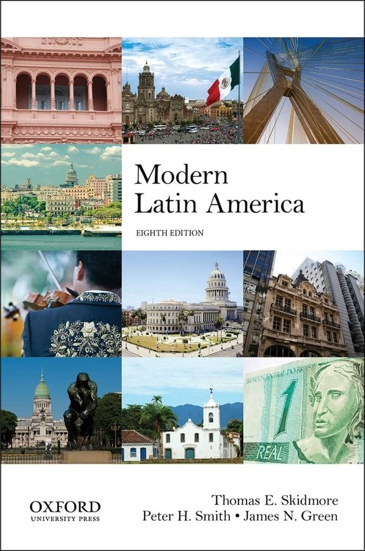 Modern Latin America – paperback Skidmore, Thomas E.|Smith, Peter H.|Green, …