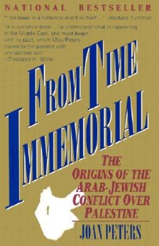 From Time Immemorial: The Origins of the Arab-Jewish Conflict over Pa – GOOD