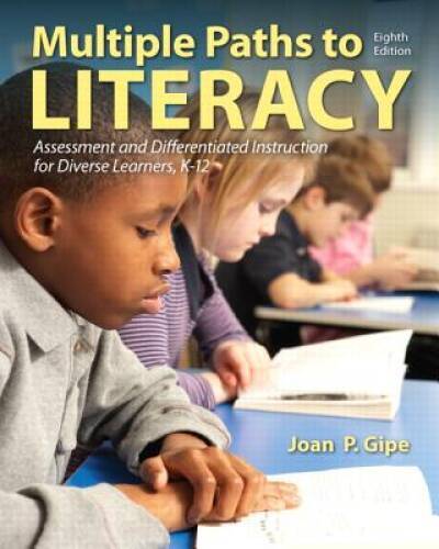 Multiple Paths to Literacy: Assessment and Differentiated Instruction for – GOOD