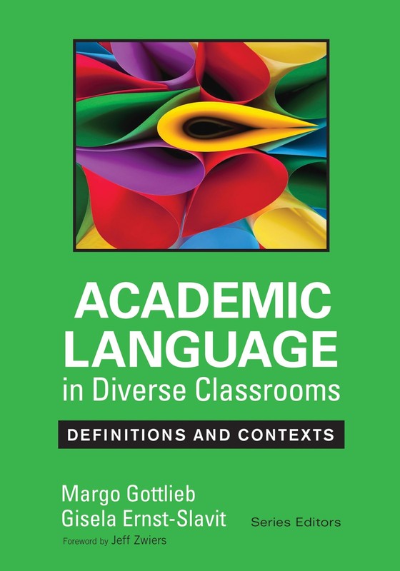 Academic Language in Diverse Classrooms: Definitions and Contexts – paperbac…
